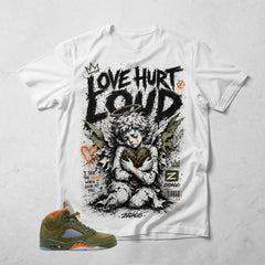 Army Olive 5s Zadago Shirt Love Hurt Loud Graphic