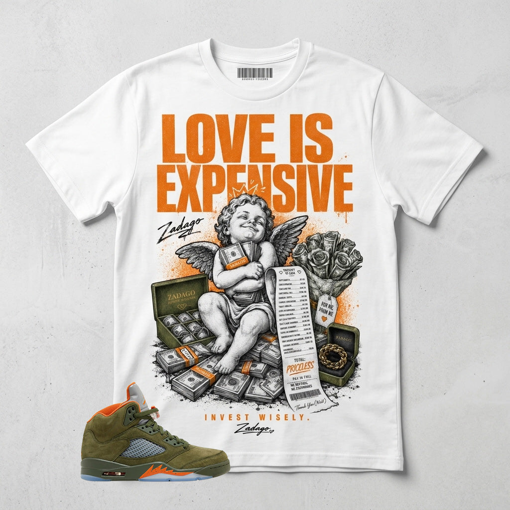 Army Olive 5s Zadago Shirt Love Is Expensive Graphic