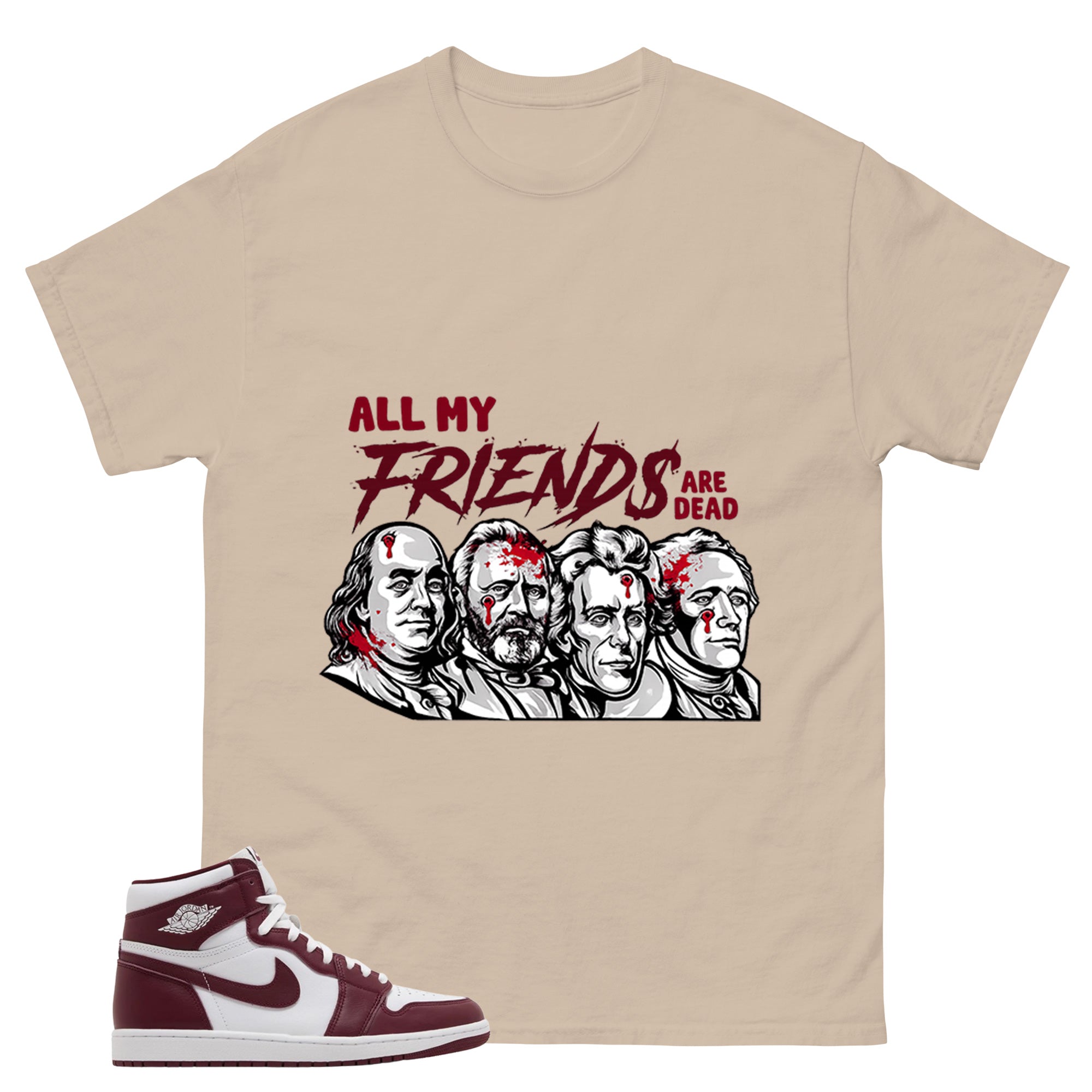 Artisanal Red 1s Zadago Shirt All My Friend Are Dead Graphic