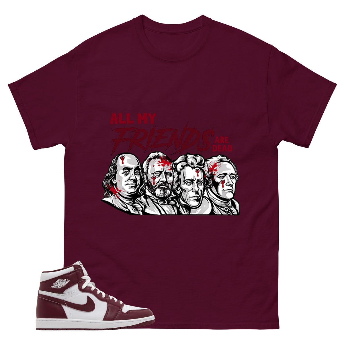 Artisanal Red 1s Zadago Shirt All My Friend Are Dead Graphic