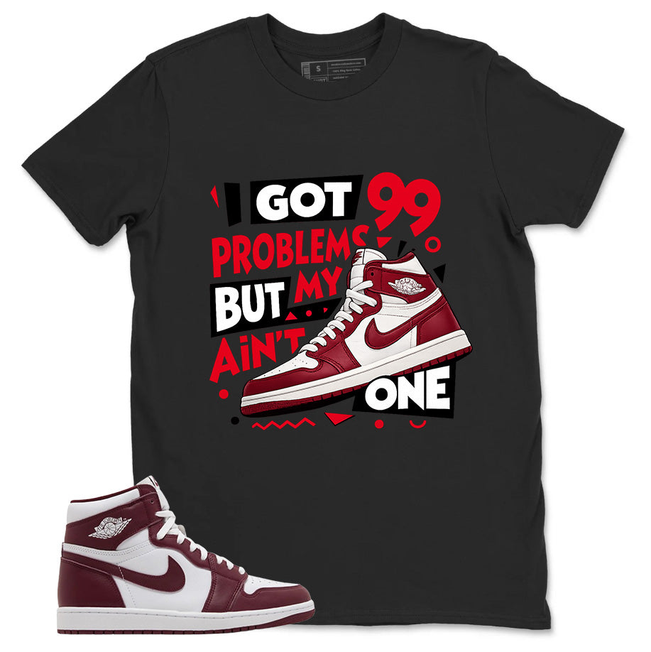 Artisanal Red 1s Zadago Shirt I Got 99 Problems Graphic