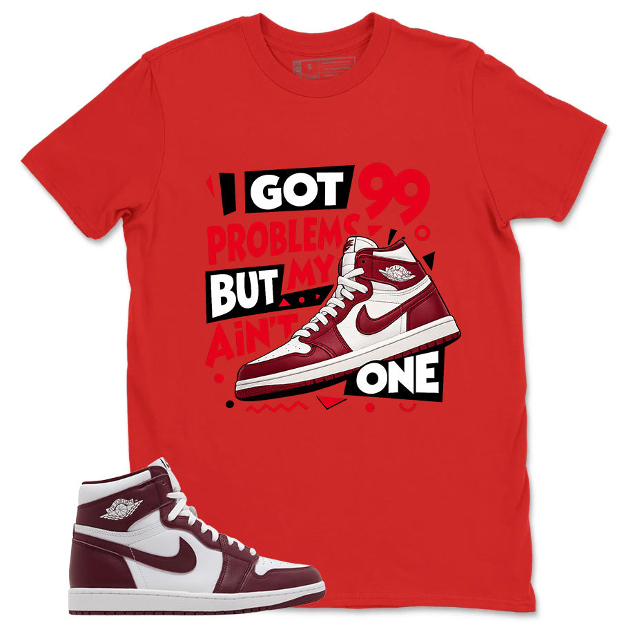 Artisanal Red 1s Zadago Shirt I Got 99 Problems Graphic