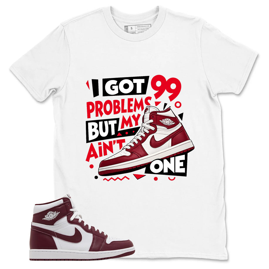 Artisanal Red 1s Zadago Shirt I Got 99 Problems Graphic