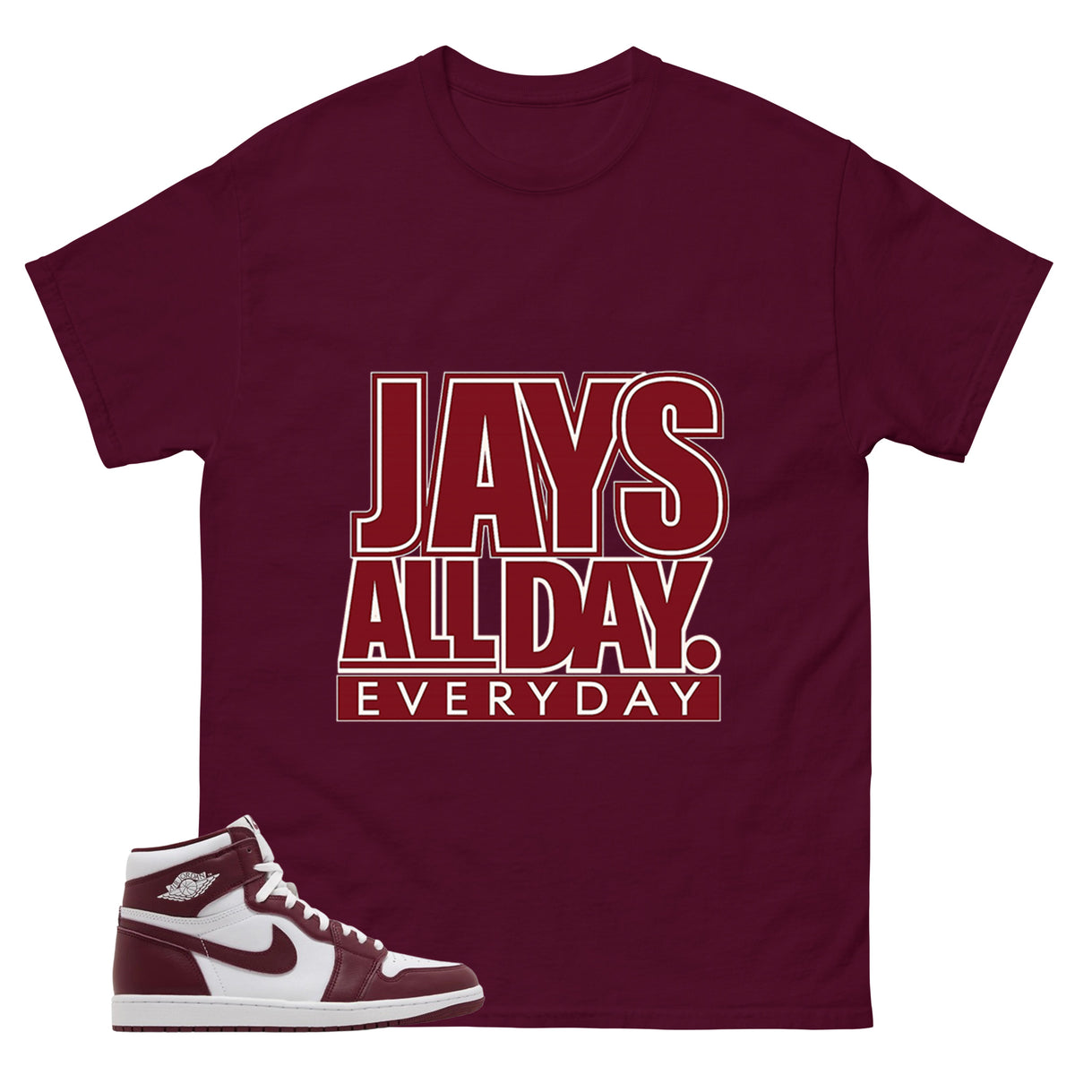Artisanal Red 1s Zadago Shirt Jays All Day Everyday Graphic