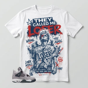 Atmosphere Grey 4s Zadago Shirt They Called Me Loser Graphic