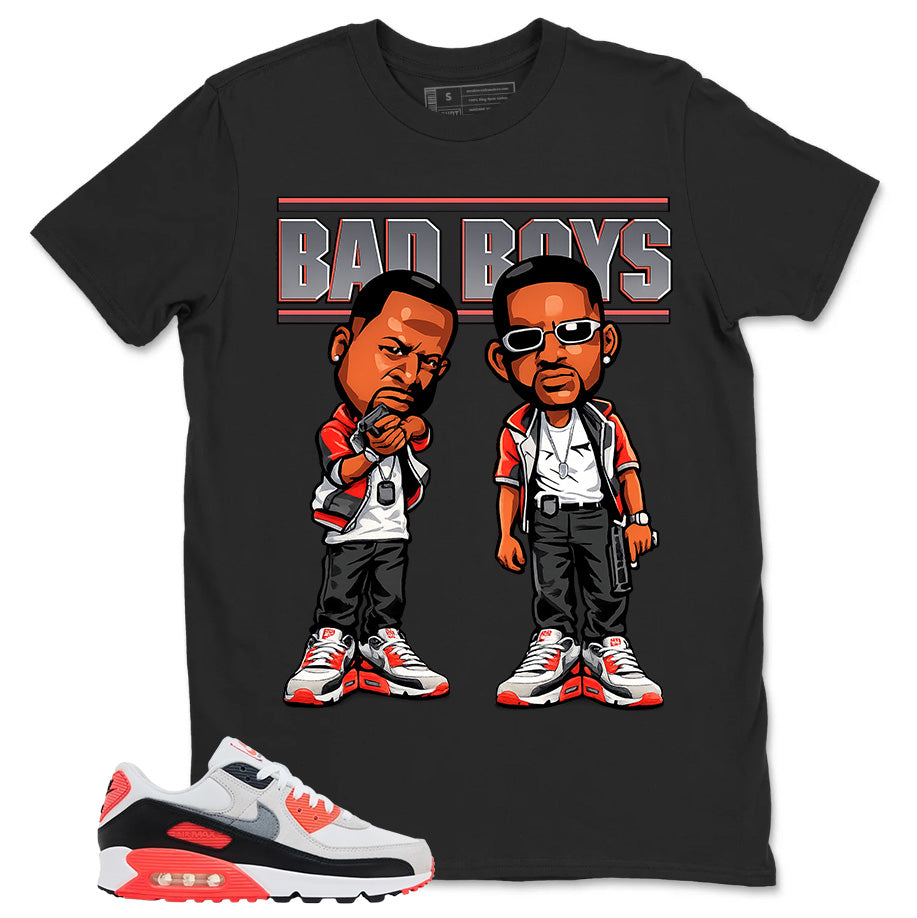 Bad Boys Shirt - Match Air Max 90 Infrared