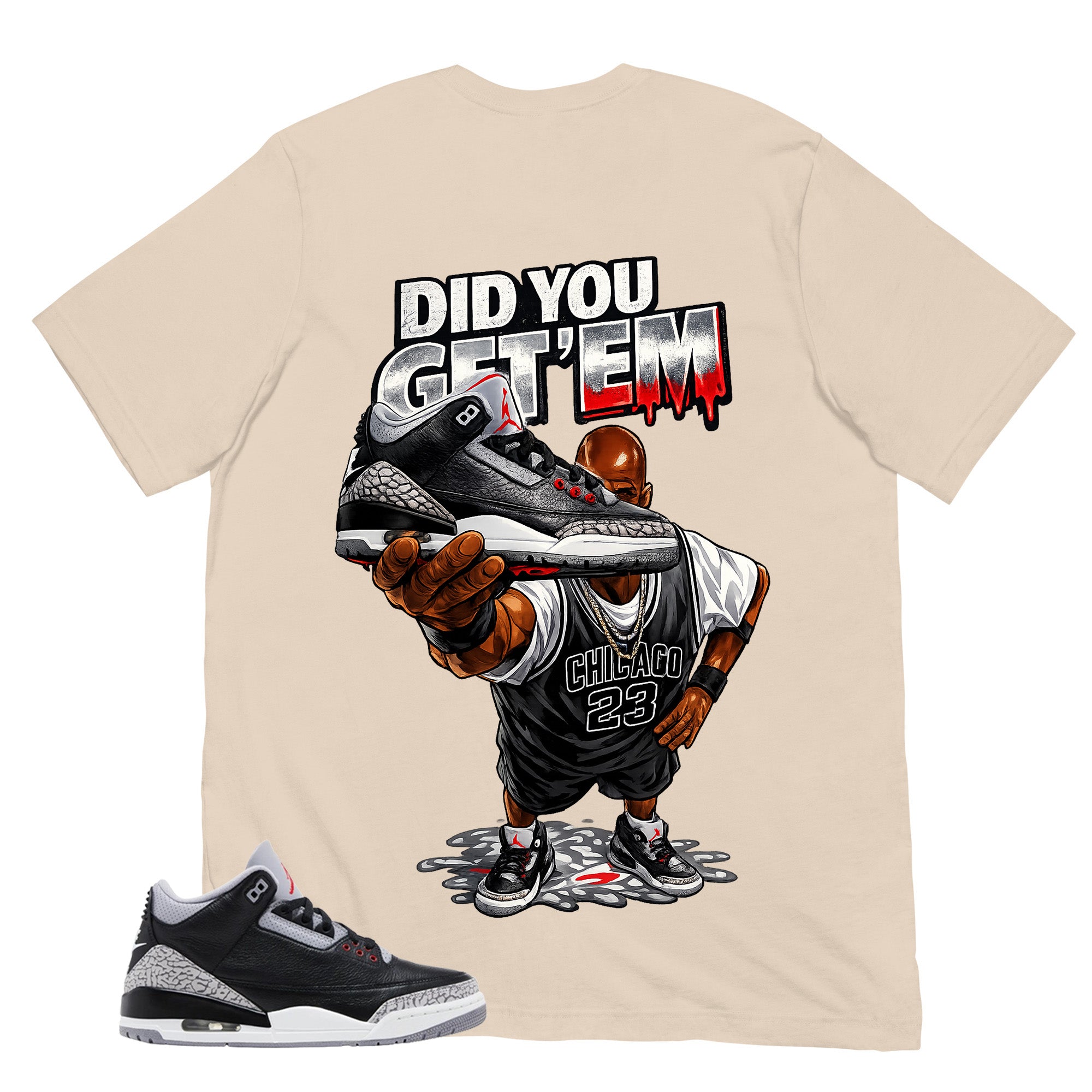 Black Cement 3s Zadago Shirt Did You Get Em MJ Graphic