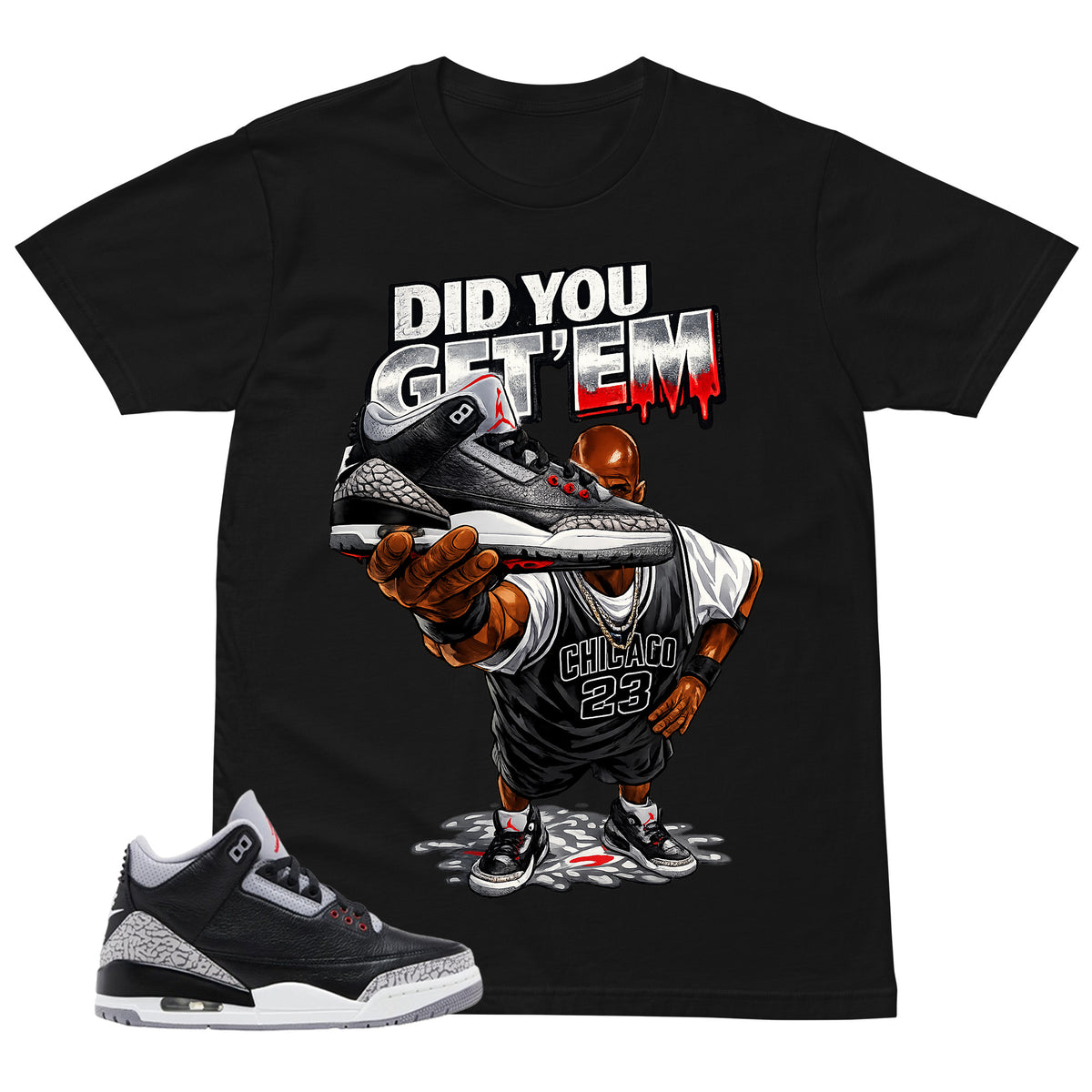 Black Cement 3s Zadago Shirt Did You Get Em MJ Graphic