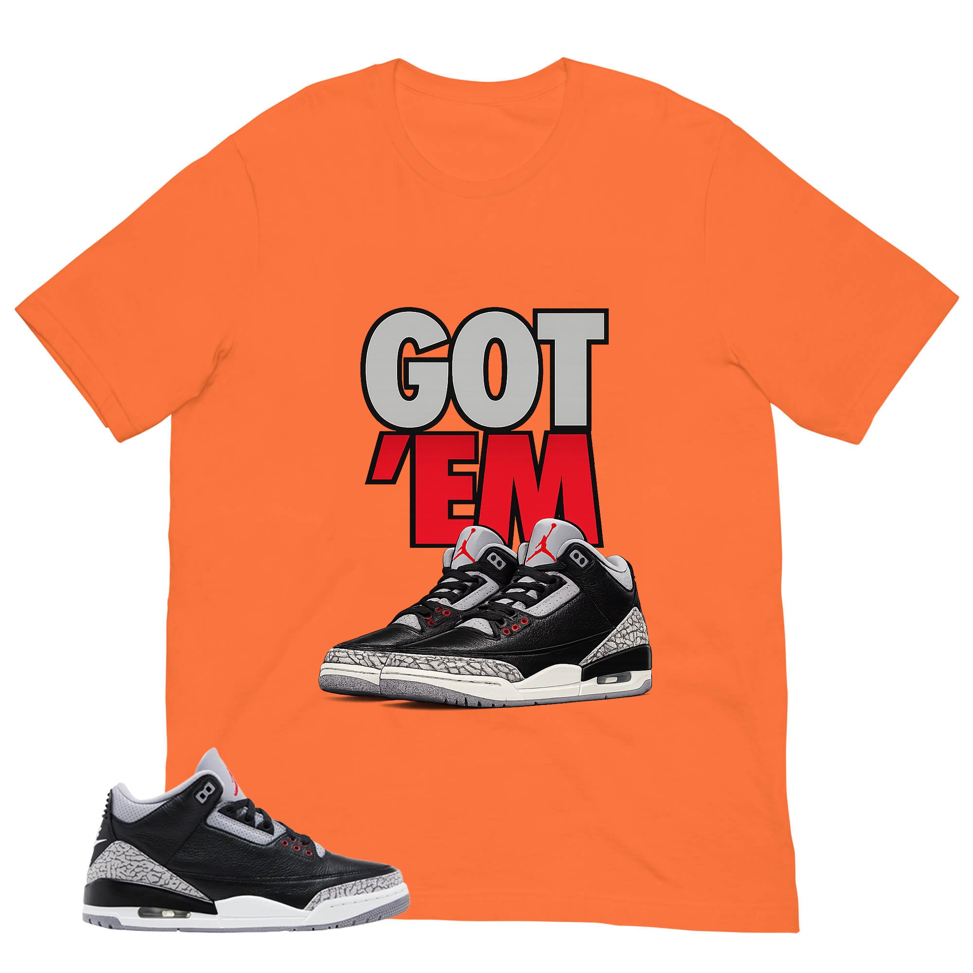 Black Cement 3s Zadago Shirt Got Em Graphic