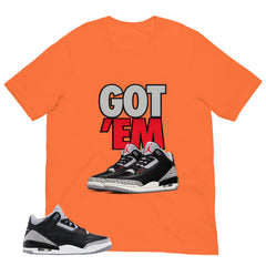 Black Cement 3s Zadago Shirt Got Em Graphic