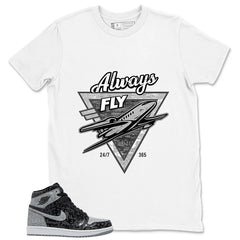 Black Rebellionaire 1s Zadago Shirt Always Fly Graphic
