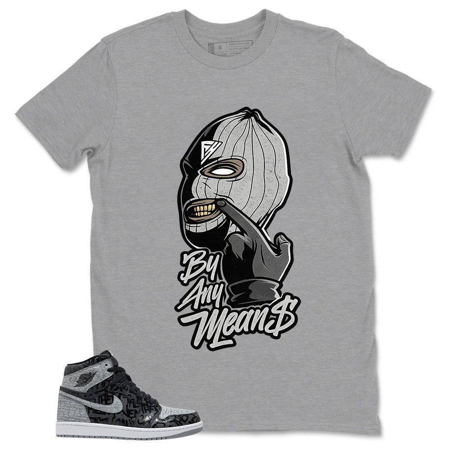 Black Rebellionaire 1s Zadago Shirt By Any Means Graphic