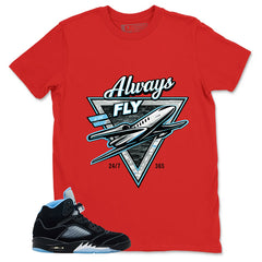 Black University Blue 6s Zadago Shirt Always Fly Graphic