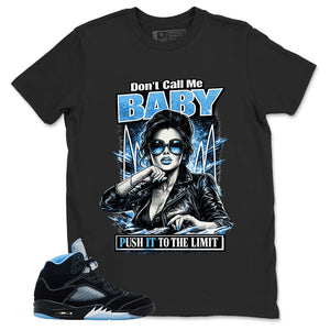 Black University Blue 6s Zadago Shirt Don't Call Me Baby Graphic