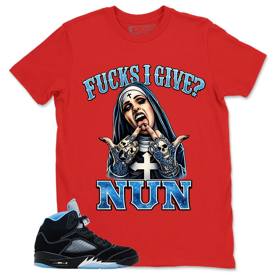 Black University Blue 6s Zadago Shirt Fcks I Give Nun Graphic