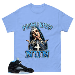 Black University Blue 6s Zadago Shirt Fcks I Give Nun Graphic