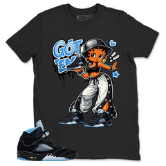 Black University Blue 6s Zadago Shirt Got Em Lady Graphic