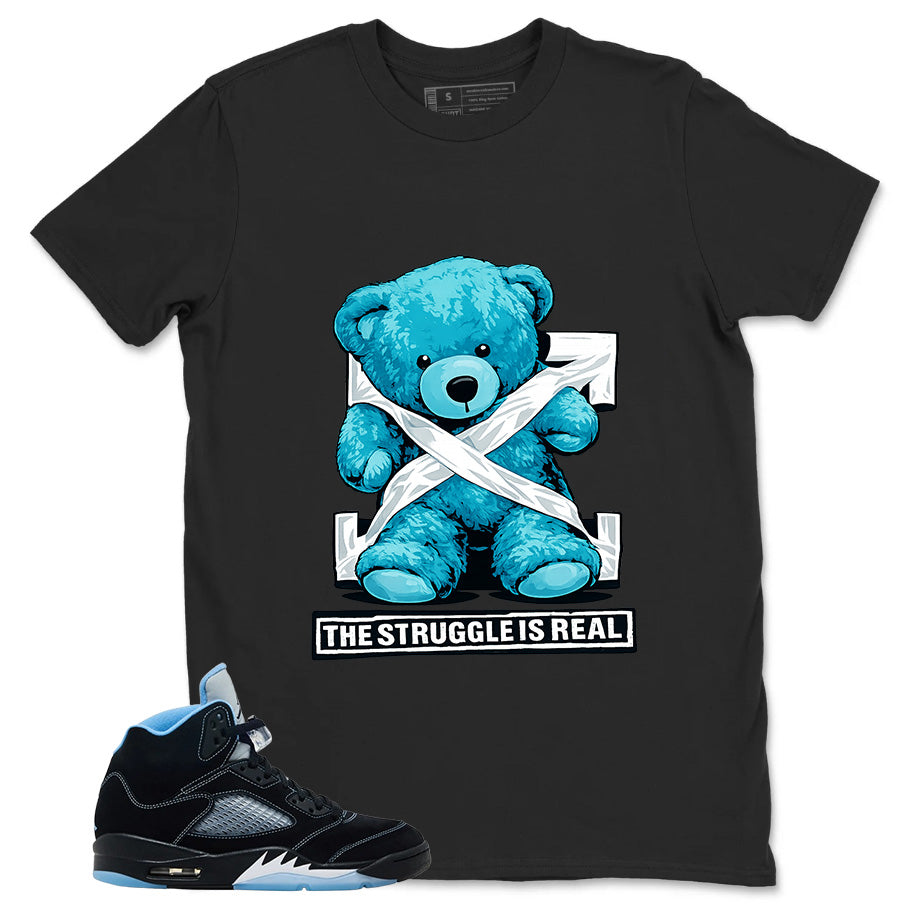 Black University Blue 6s Zadago Shirt The Struggle Is Real Graphic
