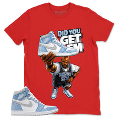 Blue Hyper Royal 1s Zadago Shirt Did You Get Em Graphic