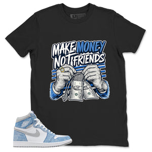 Blue Hyper Royal 1s Zadago Shirt Make Money Not Friends Graphic