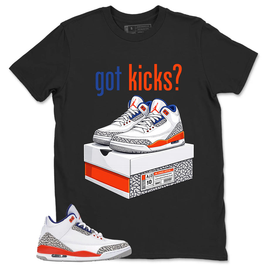 Got Kicks Shirt - Match Blue Air Jordan 3 Knicks