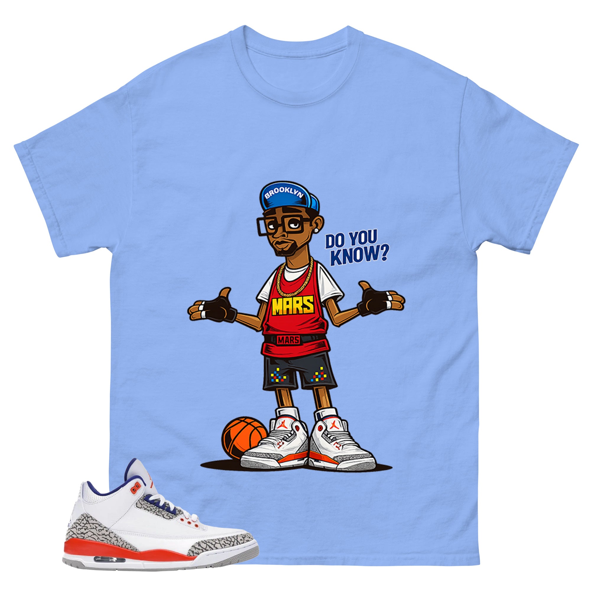 Mars Blackmon Do You Know Shirt - Match Blue Air Jordan 3 Knicks