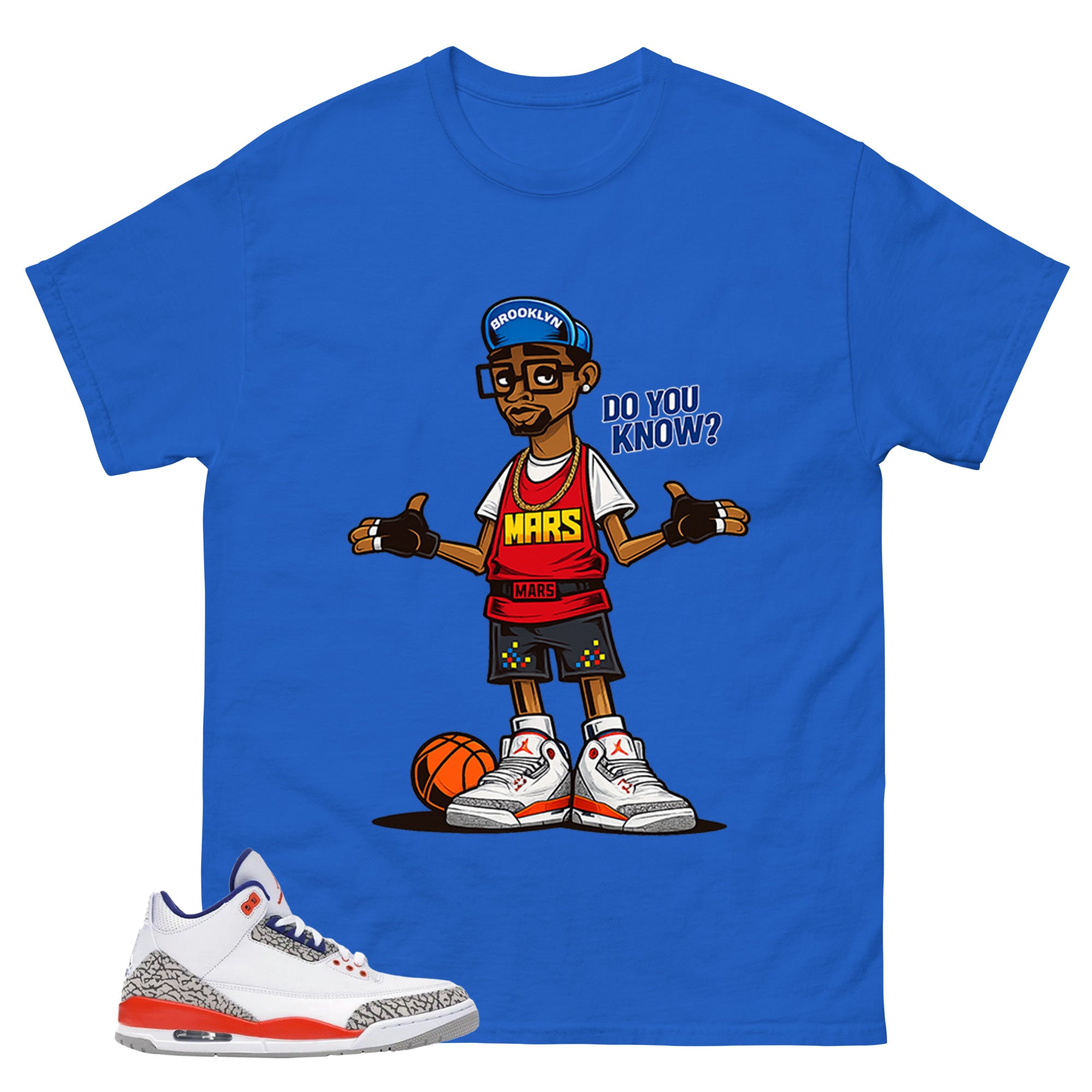 Mars Blackmon Do You Know Shirt - Match Blue Air Jordan 3 Knicks
