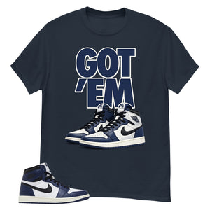 Blue Midnight Navy 1s Shirt Got Em Graphic