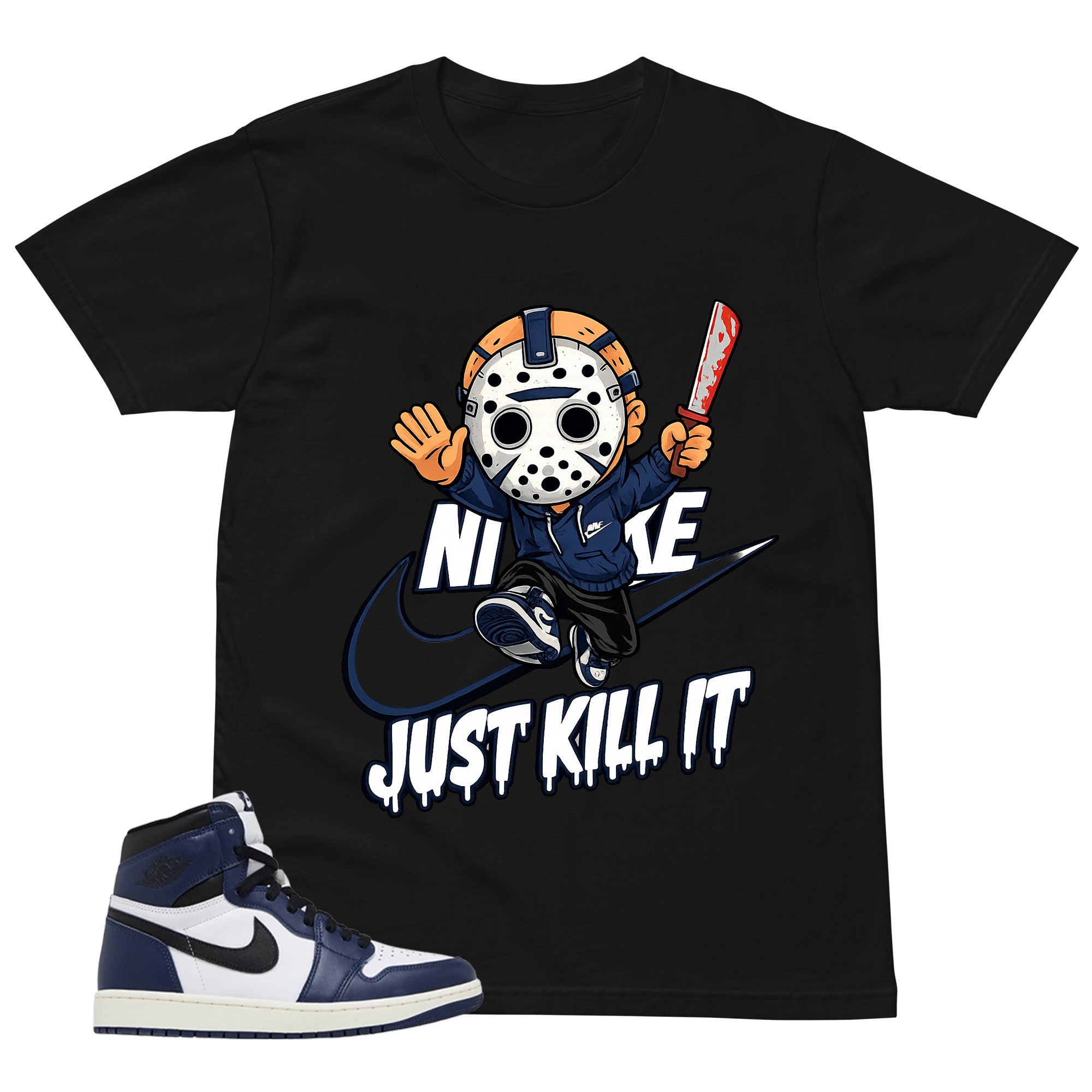 Blue Midnight Navy 1s Shirt Just Kill It Graphic