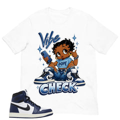 Blue Midnight Navy 1s Shirt Vibe Check Graphic