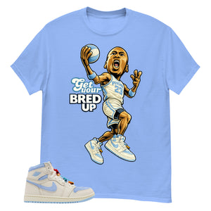 Blue Pale Ivory Pyschic Blue Wmns 1s Shirt Get Your Bred Up Graphic