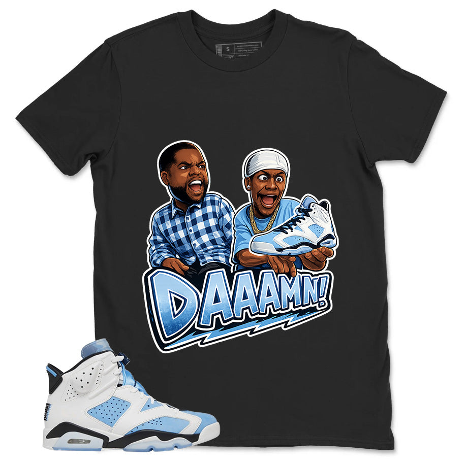 Blue UNC Home 6s Zadago Shirt Daaamn Sneaker Graphic