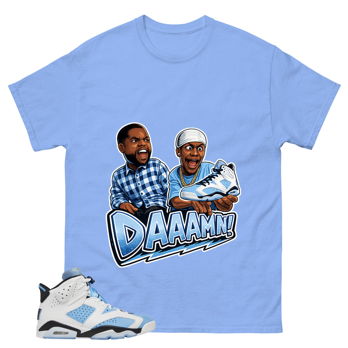 Blue UNC Home 6s Zadago Shirt Daaamn Sneaker Graphic