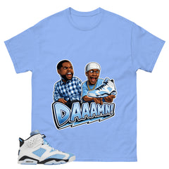 Blue UNC Home 6s Zadago Shirt Daaamn Sneaker Graphic