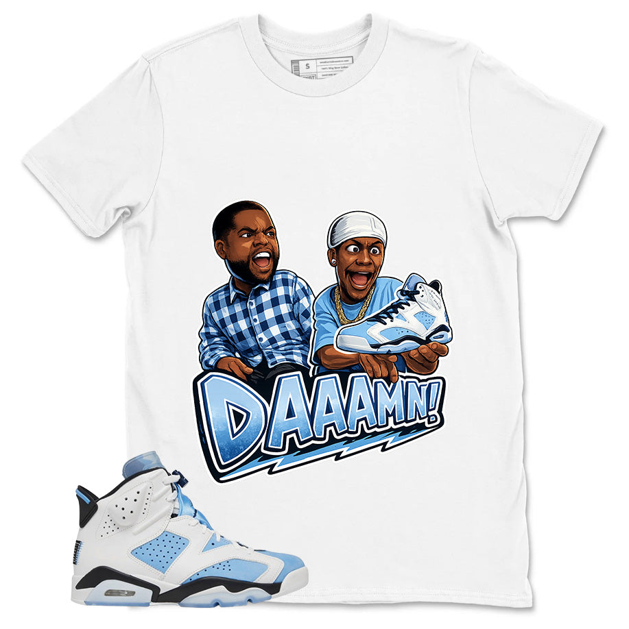 Blue UNC Home 6s Zadago Shirt Daaamn Sneaker Graphic