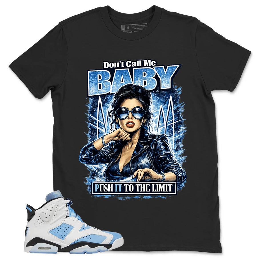 Blue UNC Home 6s Zadago Shirt Don't Call Me Baby Graphic