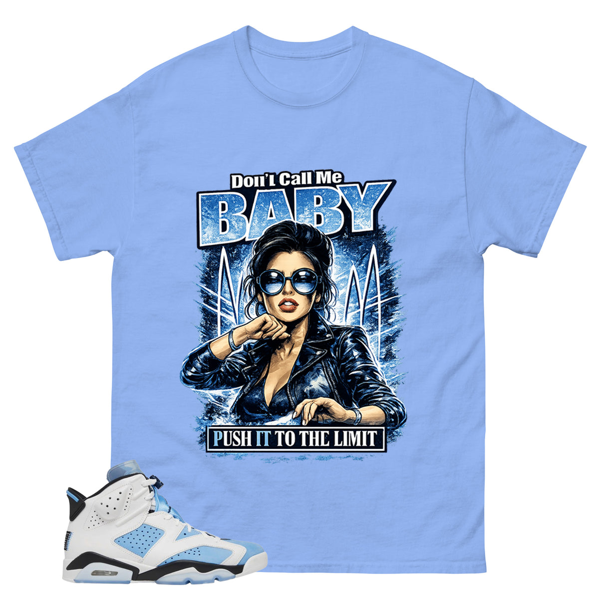 Blue UNC Home 6s Zadago Shirt Don't Call Me Baby Graphic