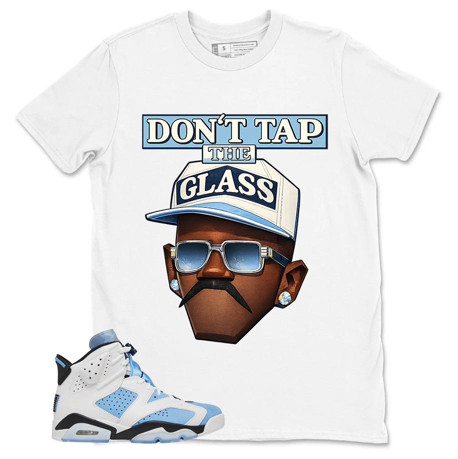 Blue UNC Home 6s Zadago Shirt Don't Tap The Glass Graphic
