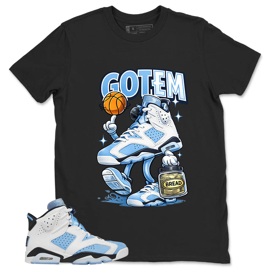 Blue UNC Home 6s Zadago Shirt Got Em Bread Graphic