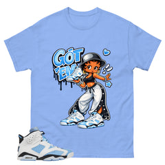 Blue UNC Home 6s Zadago Shirt Got Em Lady Graphic