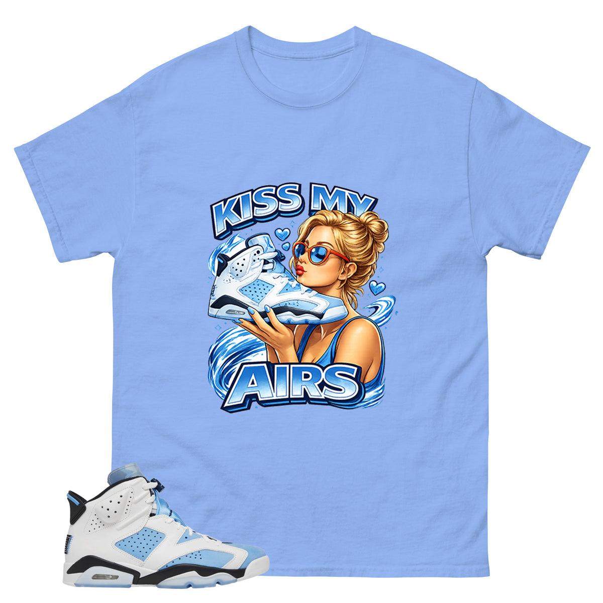 Blue UNC Home 6s Zadago Shirt Kiss My Airs Graphic