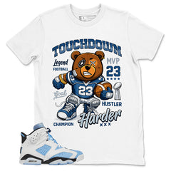 Blue UNC Home 6s Zadago Shirt Touchdown Harder Graphic