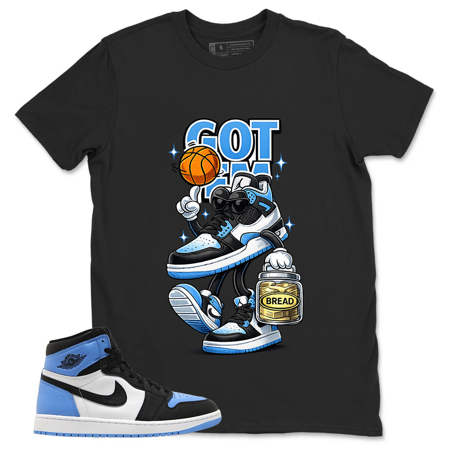 Blue UNC Toe 1s Zadago Shirt Got Em Bread Graphic
