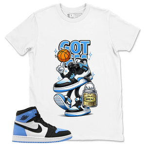 Blue UNC Toe 1s Zadago Shirt Got Em Bread Graphic