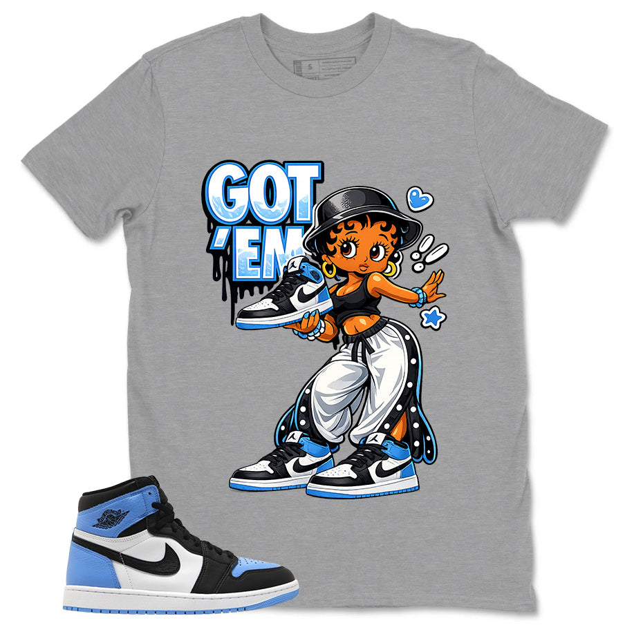 Blue UNC Toe 1s Zadago Shirt Got Em Lady Graphic