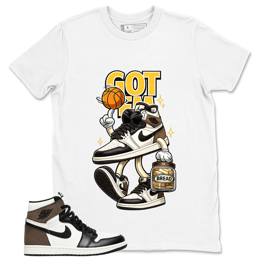 Brown Dark Mocha 1s Zadago Shirt Got Em Bread Graphic