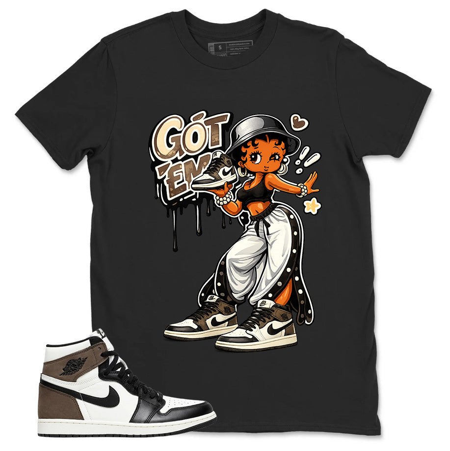 Brown Dark Mocha 1s Zadago Shirt Got Em Lady Graphic
