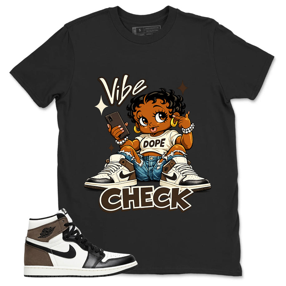 Brown Dark Mocha 1s Zadago Shirt Vibe Check Graphic