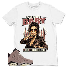 Brown Smoky Mauve 6s Zadago Shirt Don't Call Me Baby Graphic
