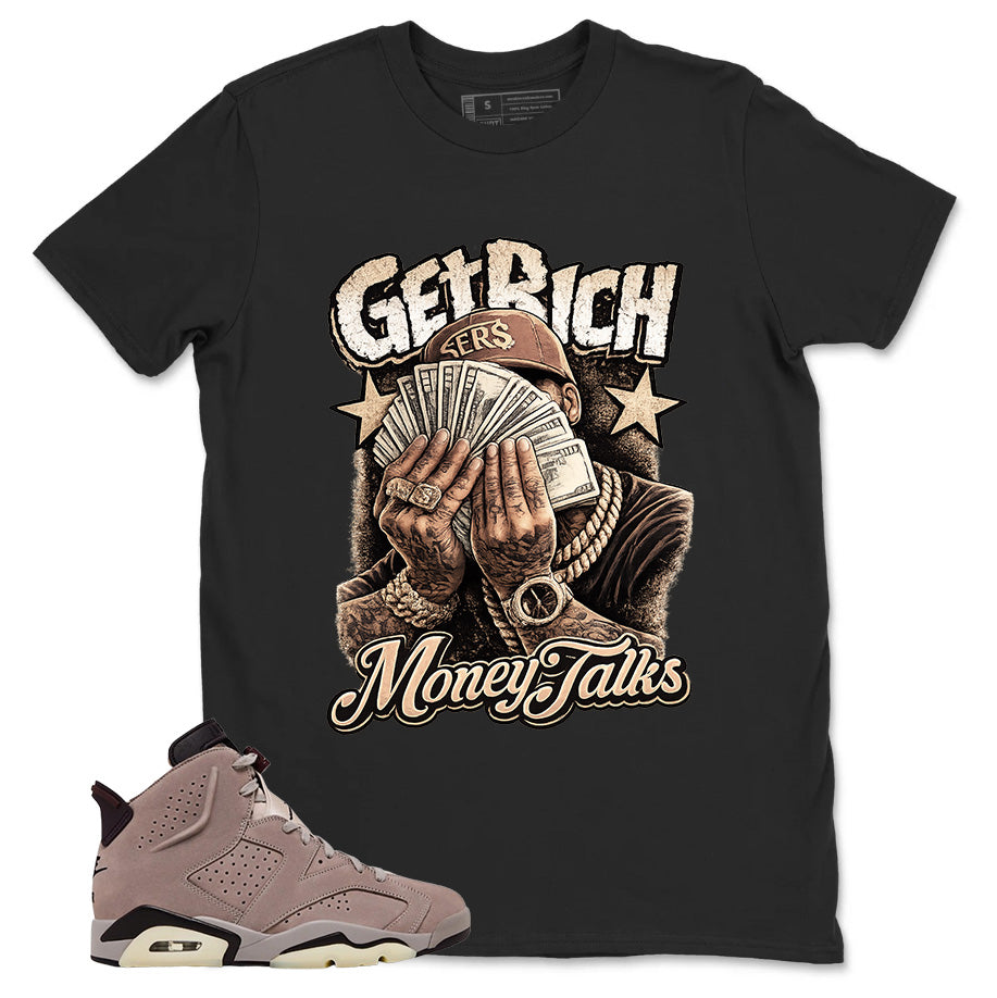Brown Smoky Mauve 6s Zadago Shirt Get Rich Money Talk Graphic